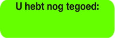 Blockland Strooketiket u hebt nog tegoed 30 x 10mm 1000 Stuks
